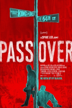 Pass Over (2018) Official Image | AndyDay