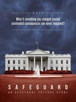 Safeguard: An Electoral College Story (2020) Official Image | AndyDay
