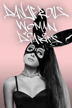 Dangerous Woman Diaries (2018) Official Image | AndyDay