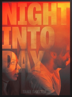 Night Into Day (2020) Official Image | AndyDay