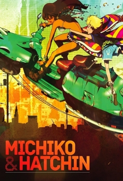 Michiko and Hatchin (2008) Official Image | AndyDay