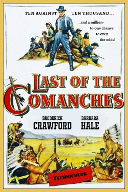 Last of the Comanches (1953) Official Image | AndyDay