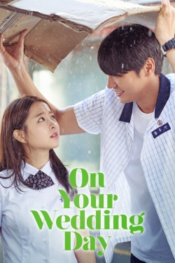 On Your Wedding Day (2018) Official Image | AndyDay