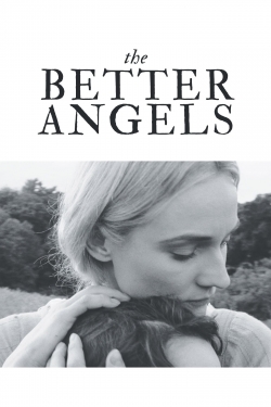 The Better Angels (2014) Official Image | AndyDay