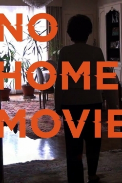 No Home Movie (2015) Official Image | AndyDay