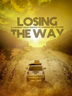Losing the Way (2018) Official Image | AndyDay
