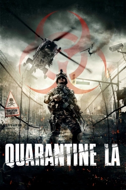 Quarantine L.A. (2013) Official Image | AndyDay