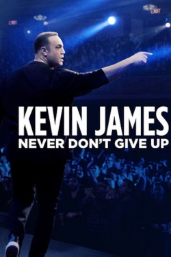 Kevin James: Never Don't Give Up (2018) Official Image | AndyDay