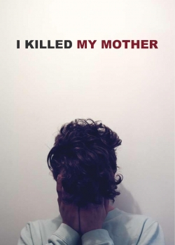 I Killed My Mother (2009) Official Image | AndyDay