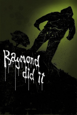 Raymond Did It (2011) Official Image | AndyDay