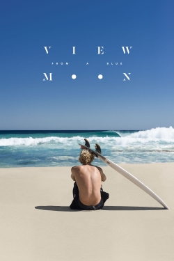 View from a Blue Moon (2015) Official Image | AndyDay