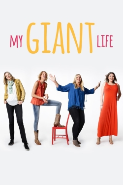 My Giant Life (2015) Official Image | AndyDay