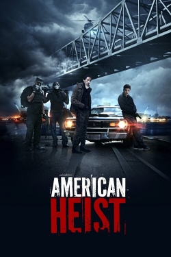 American Heist (2014) Official Image | AndyDay