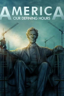 America: Our Defining Hours (2020) Official Image | AndyDay