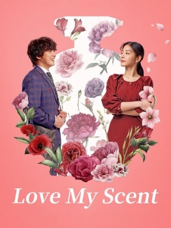 Love My Scent (2023) Official Image | AndyDay