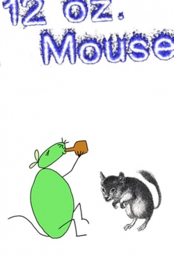 12 oz. Mouse (2005) Official Image | AndyDay