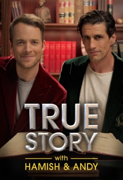 True Story with Hamish & Andy (2017) Official Image | AndyDay