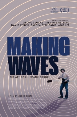 Making Waves: The Art of Cinematic Sound (2019) Official Image | AndyDay