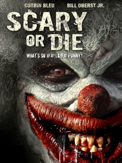 Scary or Die (2012) Official Image | AndyDay
