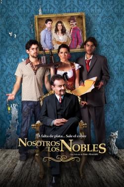 We Are the Nobles (2013) Official Image | AndyDay