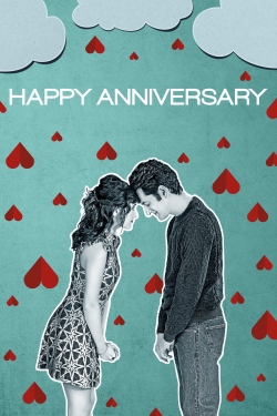 Happy Anniversary (2018) Official Image | AndyDay