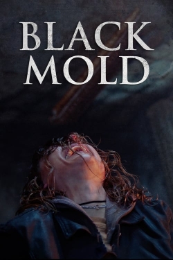 Black Mold (2023) Official Image | AndyDay