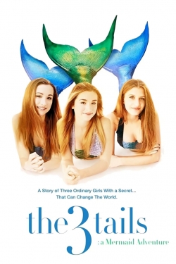 The3Tails: A Mermaid Adventure (2015) Official Image | AndyDay
