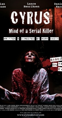 Cyrus: Mind of a Serial Killer (2010) Official Image | AndyDay