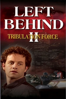 Left Behind II: Tribulation Force (2002) Official Image | AndyDay