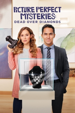Picture Perfect Mysteries: Dead Over Diamonds (2020) Official Image | AndyDay
