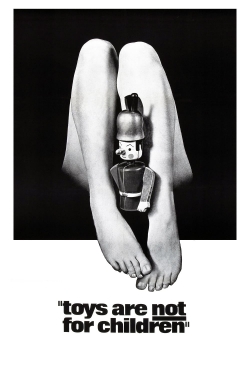 Toys Are Not for Children (1972) Official Image | AndyDay