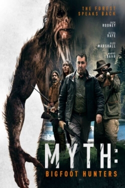 Myth: Bigfoot Hunters (2021) Official Image | AndyDay