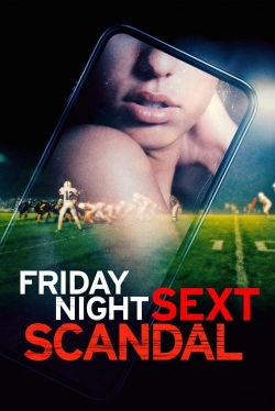 Friday Night Sext Scandal (2024) Official Image | AndyDay