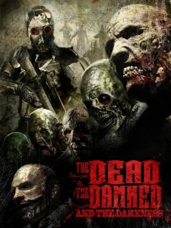 The Dead the Damned and the Darkness (2014) Official Image | AndyDay