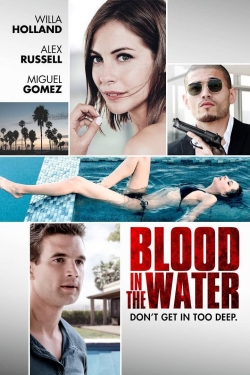 Blood in the Water (2016) Official Image | AndyDay