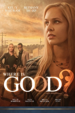 Where is Good? (2015) Official Image | AndyDay