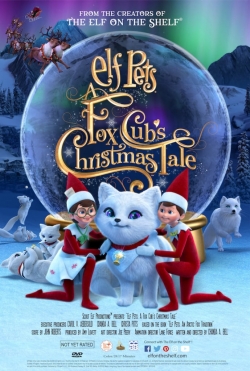 Elf Pets: A Fox Cub's Christmas Tale (2019) Official Image | AndyDay