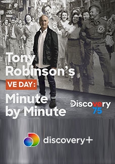 Tony Robinson's VE Day Minute by Minute (0000) Official Image | AndyDay