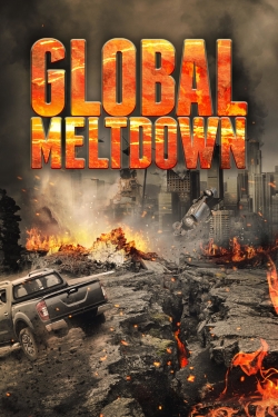 Global Meltdown (2017) Official Image | AndyDay