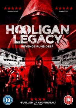 Hooligan Legacy (2016) Official Image | AndyDay