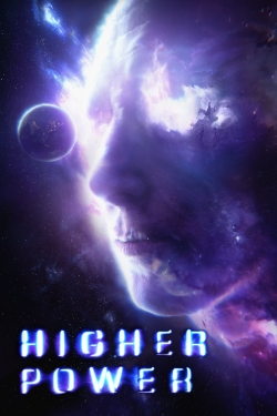 Higher Power (2018) Official Image | AndyDay