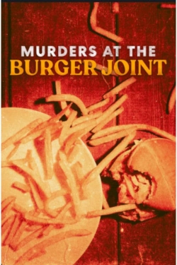 Murders at the Burger Joint (2022) Official Image | AndyDay