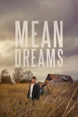 Mean Dreams (2016) Official Image | AndyDay