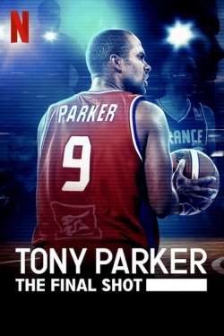 Tony Parker: The Final Shot (2021) Official Image | AndyDay