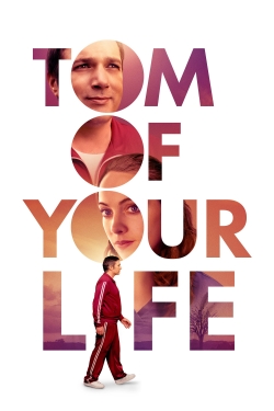 Tom of Your Life (2020) Official Image | AndyDay