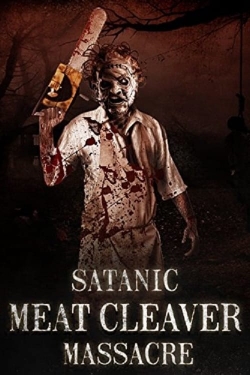 Satanic Meat Cleaver Massacre (2017) Official Image | AndyDay