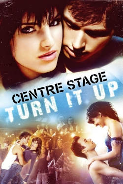 Center Stage : Turn It Up (2008) Official Image | AndyDay