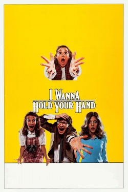 I Wanna Hold Your Hand (1978) Official Image | AndyDay