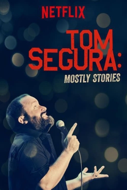 Tom Segura: Mostly Stories (2016) Official Image | AndyDay