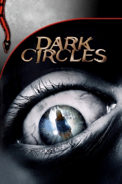 Dark Circles (2013) Official Image | AndyDay